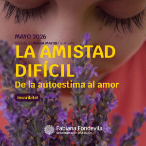 Ciclo Magia Mayor - La amistad difícil -módulo 3