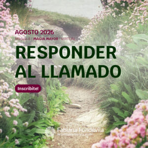 Ciclo Magia Mayor - Responder al llamado- módulo 6