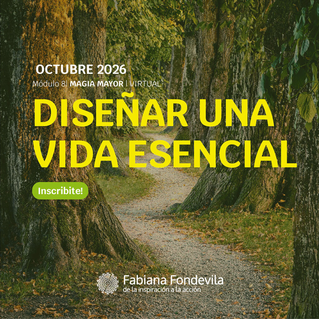 Ciclo Magia Mayor - Diseñar una vida esencial