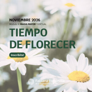 Ciclo Magia Mayor - Tiempo de florecer